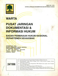 Warta : pusat jaringan dokumentasi & informasi hukum badan pembinaan hukum nasional departemen kehakiman 24/1996