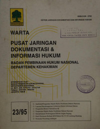 Warta : pusat jaringan dokumentasi & informasi hukum badan pembinaan hukum nasional departemen kehakiman 23/95