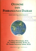 Otonomi dan pembangunan daerah : bahan ajar diklatpim tingkat iv