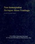 Non-homogenitas jaringan akses tembaga : tinjauan teknis aspek transmisi