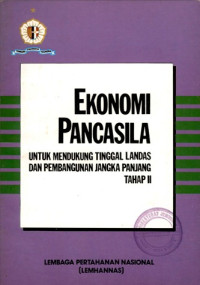 Image of Ekonomi pancasila : untuk mendukung tinggal landas dan pembangunan jangka panjang tahap II
