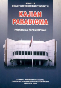 Kajian paradigma : paradigma kepemimpinan