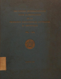 Image of Les uions internationales pour la protection de le propriete industrielle, litteraire et artistique