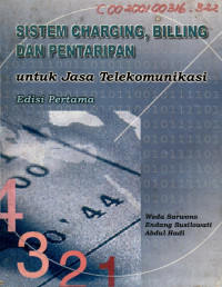Sistem charging, billing dan pentaripan : untuk jasa telekomunikasi