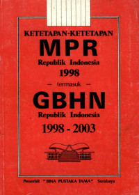 Ketetapan-ketetapan mpr republik Indonesia 1998 termasuk gbhn republik Indonesia 1998-2003