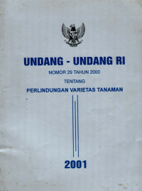 Image of Undang-undang RI nomor 29 tahun 2000 tentang perlindungan varietas tanaman