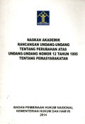 Naskah akademik rancangan undang-undang tentang perubahan atas undang-undang nomor 12 tahun 1995 tentang pemasyarakatan