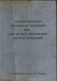 Daftar penilaian pelaksanaan pekerjaan dan daftar urut kepangkatan pegawai negeri sipil