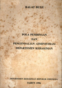 Image of Ralat buku : pola pembinaan dan pengendalian administrasi depertemen kehakiman