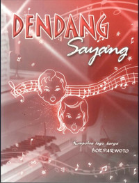 Dendang sayang : kumpulan lagu