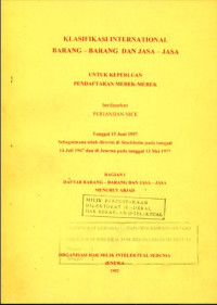 Klasifikasi international barang-barang dan jasa-jasa : untuk keperluan pendaftaran merek-merek