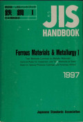 Jis handbook ferrous materials & metellurgy I : test methods common to metallic materials general rules for inspection and test methods of steel steel for special purpose, castings and forgings, others