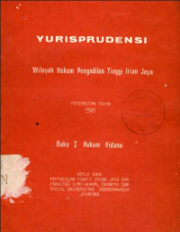 Yurisprudensi : wilayah hukum pengadilan tinggi irian jaya