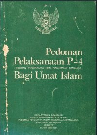 Pedoman pelaksanaan p-4 ( pedoman penghayatan dan pengamalan pancasila ) bagi umat islam