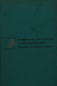 Europaisches patentubereinkommen European patent convention convention sur le brevet Europeen