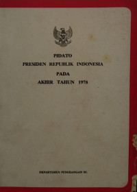 Image of Pidato presiden republik Indonesia pada akhir tahun 1978