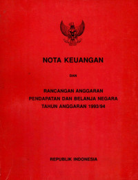 Image of Nota keuangan dan rancangan anggaran pendapatan dan belanja negara tahun anggaran 1993/94