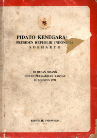 Image of Pidato kenegaraan presiden republik Indonesia Soeharto di depan sidang dewan perwakilan rakyat 15 Agustus 1992