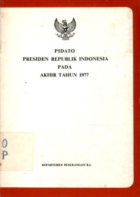 Image of Pidato presiden republik Indonesia pada akhir tahun 1977