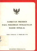 Sambutan presiden pada peresmian penggunaan masjid istiqlal pada tanggal 22 februari 1978