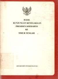 Hasil kunjungan kenegaraan presiden Soeharto ke Timur Tengah