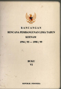 Image of Rancangan rencana pembangunan lima tahun keenam 1994/95-1998/99 : buku VI
