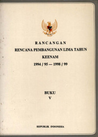 Image of Rancangan rencana pembangunan lima tahun keenam 1994/95-1998/99 : buku V