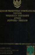 Sejarah pembentukan undang-undang tentang perjanjian ekstradisi antara Indonesia - Thailand