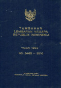 Tambahan lembaran negara republik Indonesia : tahun 1992 no. 3465-3510