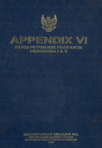 Appendix VI buku petunjuk produksi Indonesia I & II