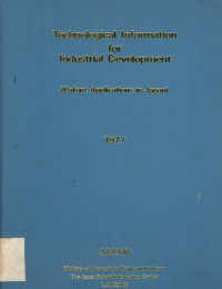 Technological information for industrial development (patent applications in Japan) : 1977