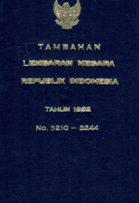 Tambahan lembaran negara republik Indonesia : tahun 1982 no. 3210-3244