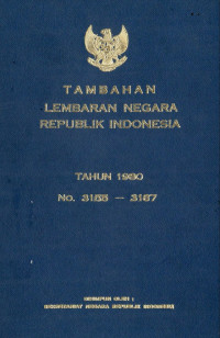 Tambahan lembaran negara republik Indonesia : tahun 1980 no. 3155-3187