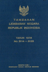 Image of Tambahan lembaran negara republik Indonesia : tahun 1978 no. 3114-3129