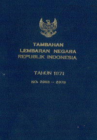 Tambahan lembaran negara republik Indonesia : tahun 1971 no. 2953-2979