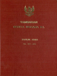 Tambahan berita negara r.i : tahun 1980 no. 401-450