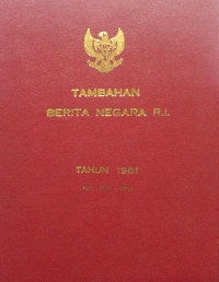 Tambahan berita negara r.i : tahun 1981 no. 601-650