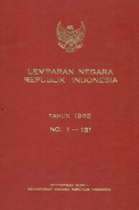 Lembaran negara republik Indonesia : tahun 1992 no. 1-131