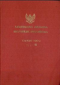 Lembaran negara republik indonesia : tahun 1960 no. 1-85