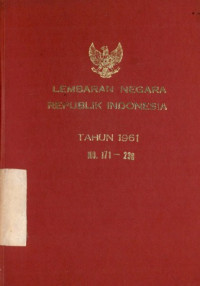 Image of Lembaran negara republik indonesia : tahun 1961 no. 171-238