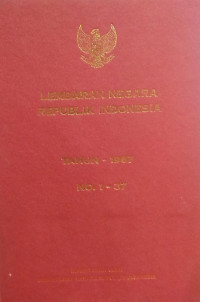 Lembaran negara republik indonesia : tahun 1967 no. 1-37