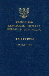 Image of Tambahan lembaran negara republik Indonesia : tahun 1954 no. 609-741