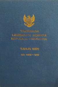 Tambahan lembaran negara republik indonesia : tahun 1957 no. 1321-1492