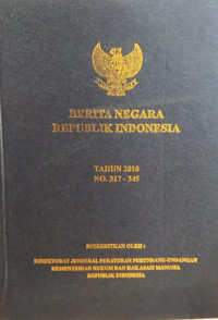 Berita negara republik indonesia : tahun 2010 no. 317-345