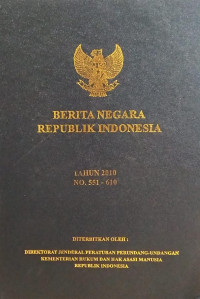 Image of Beerita negara republik indonesia : tahun 2010 no. 551-610