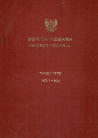 Berita negara repulik Indonesia : tahun 1979 no. 1-104