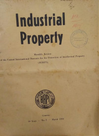 Industrial property : monthly review of the world intellectual property organization and the united international bureaux for the protection of intellectual property (birpi) 1970