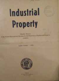 Industrial property : monthly review of the world intellectual property organization and the united international bureaux for the protection of intellectual property (birpi)  1969