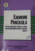 Ekonomi pancasila untuk mendukung tinggal landas dan pembangunan jangka panjang tahap 2