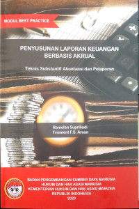 Image of Penyusunan laporan keuangan berbasis akrual : teknis substantif akuntansi dan pelaporan